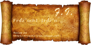 Fröschl Irén névjegykártya